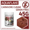AquaMunch AquaFlake Carnivore Cuisine Flake 45g -Nick and Pet Needs AquaMunch AquaFlake Carnivore Cuisine Flake 45g